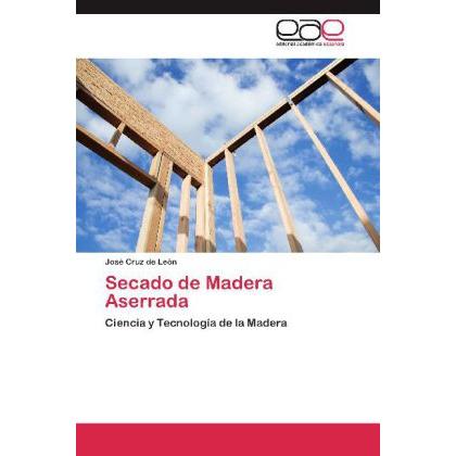 Secado de Madera Aserrada, Ratgeber