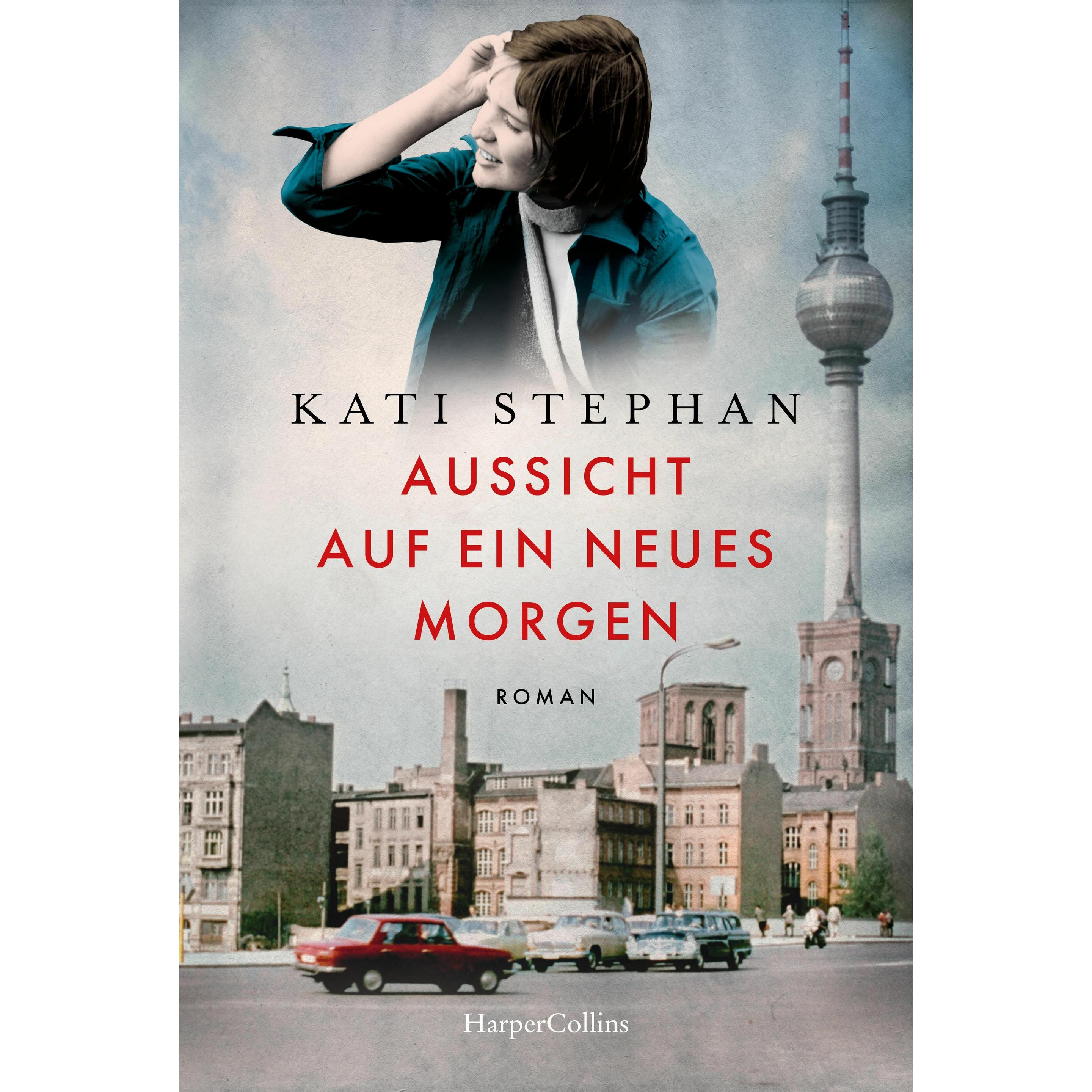 Stephan:Aussicht auf ein neues Morgen, Belletristik von Kati Stephan