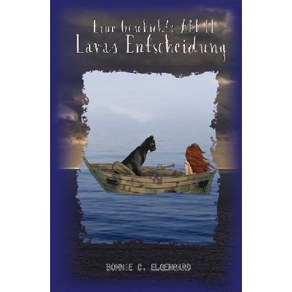 Eine Geschichte Akt II, Belletristik von Bonnie C. Elgengard