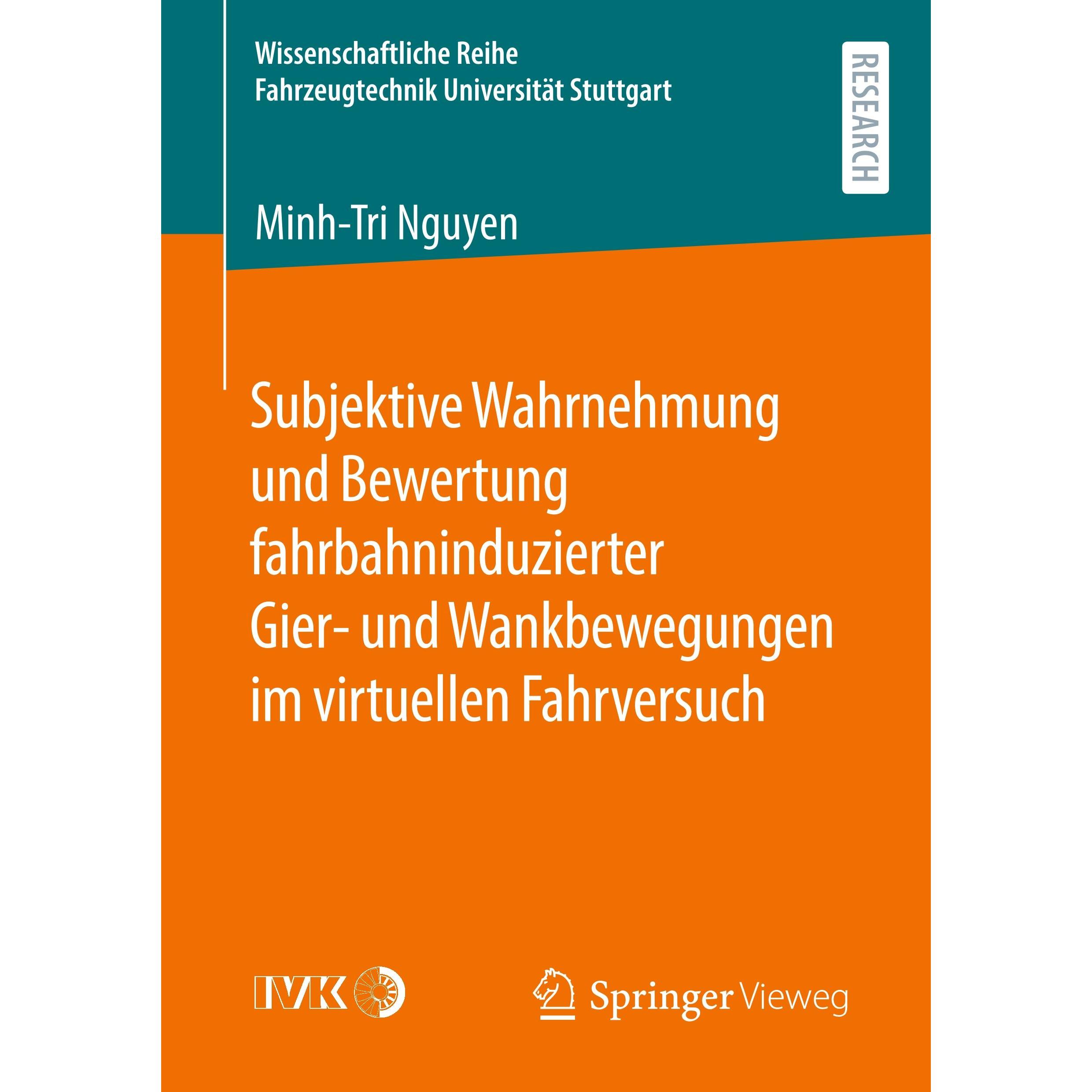 Subjektive Wahrnehmung und Bewertung fahrbahninduzierter Gier- und Wankbewegungen im virtuellen Fahr, Fachbücher von Min...