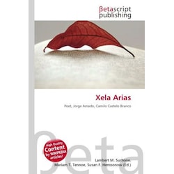 Xela Arias, Fachbücher von Lambert M. Surhone, Mariam T. Tennoe, Susan F. Henssonow