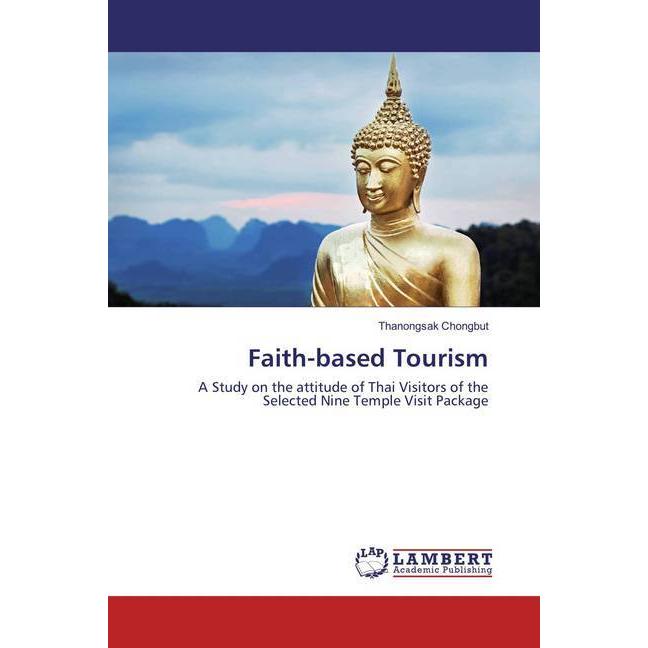Faith-based Tourism, Fachbücher von Thanongsak Chongbut