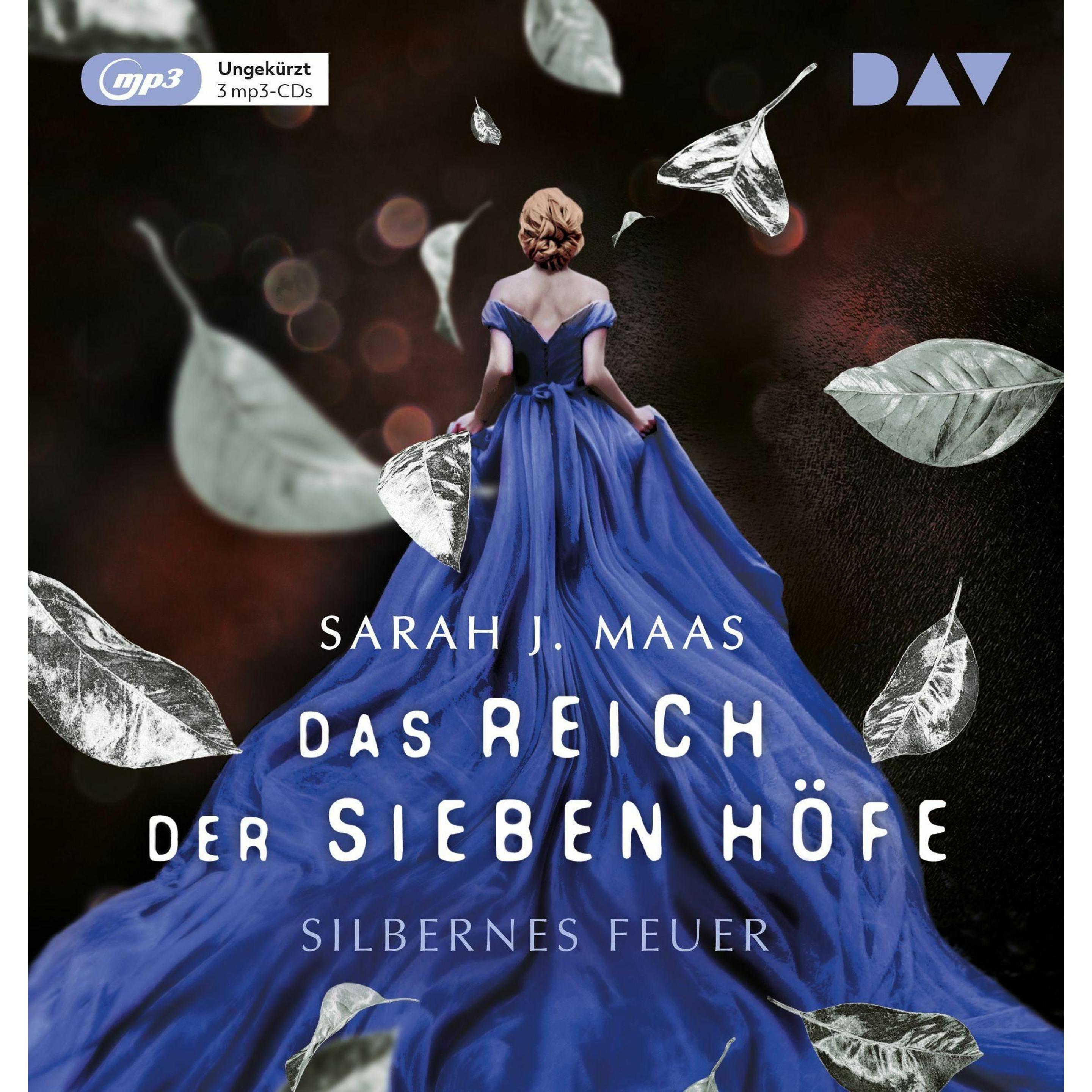 Das Reich der sieben Höfe – Teil 5: Silbernes Feuer, Hörbücher von Franca Fritz, Heinrich Koop, Sarah J. Maas, Kati Scha...