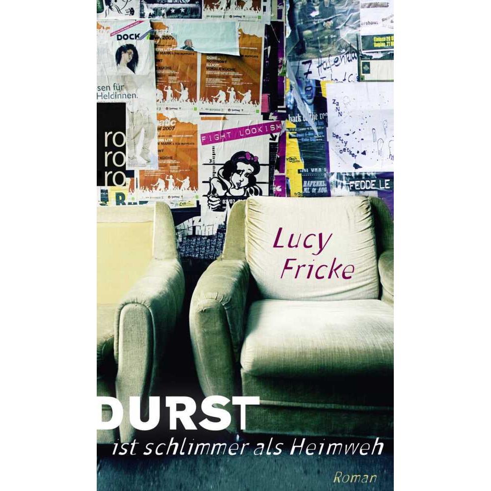 Durst ist schlimmer als Heimweh, Belletristik von Lucy Fricke
