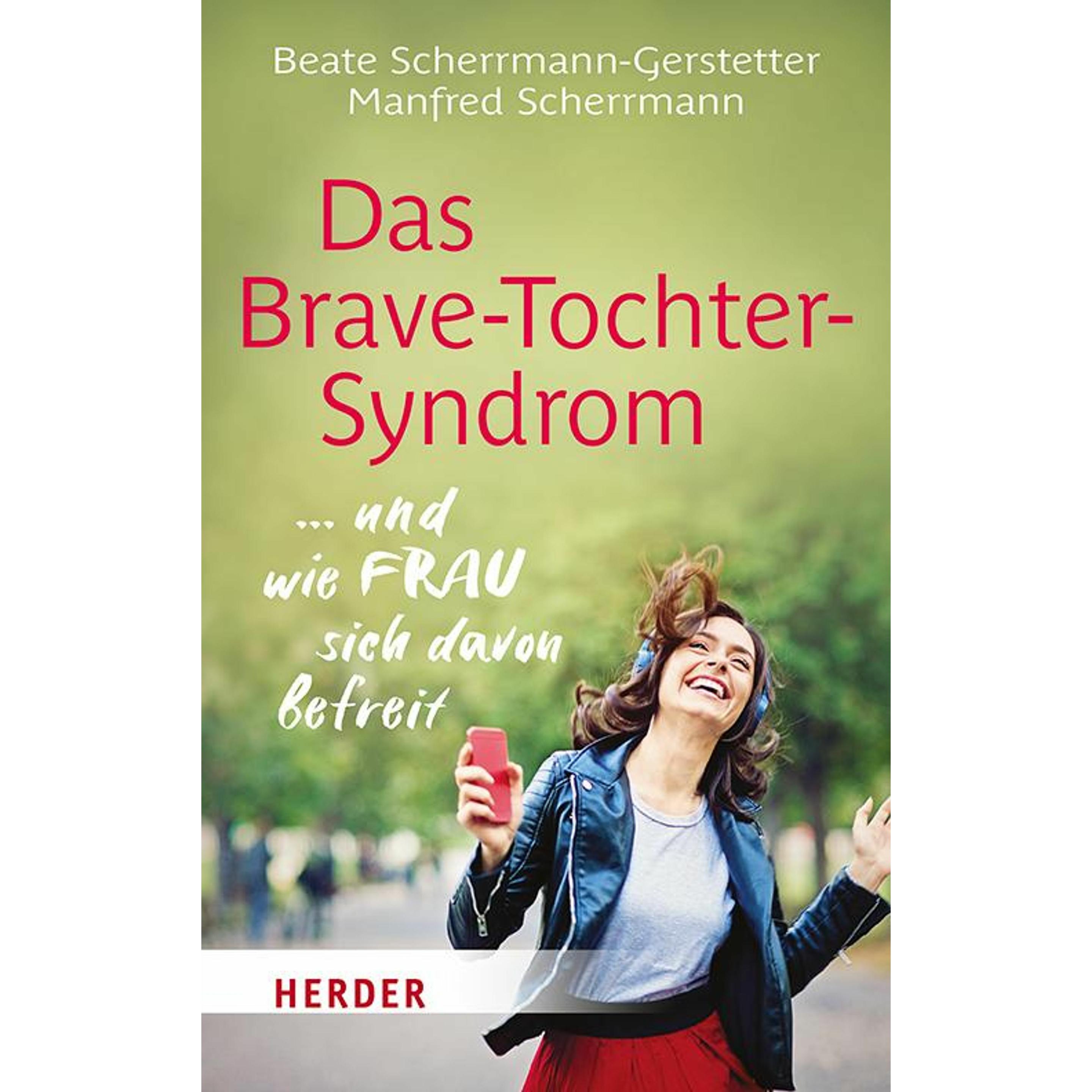 Das Brave-Tochter-Syndrom, Ratgeber von Manfred Scherrmann