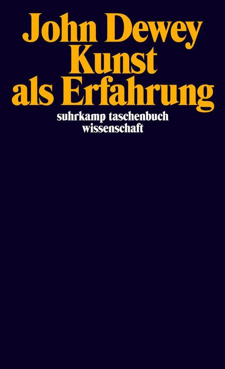 Produktbild Kunst als Erfahrung (Deutsch, John Dewey, 1987)