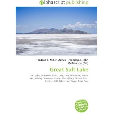 Great Salt Lake, Fachbücher von Agnes F. Vandome, Frederic P. Miller, John McBrewster