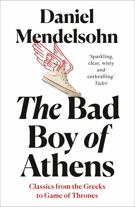 Produktbild The Bad Boy of Athens (Englisch, Daniel Mendelsohn, 2020)