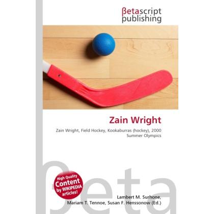 Zain Wright, Ratgeber
