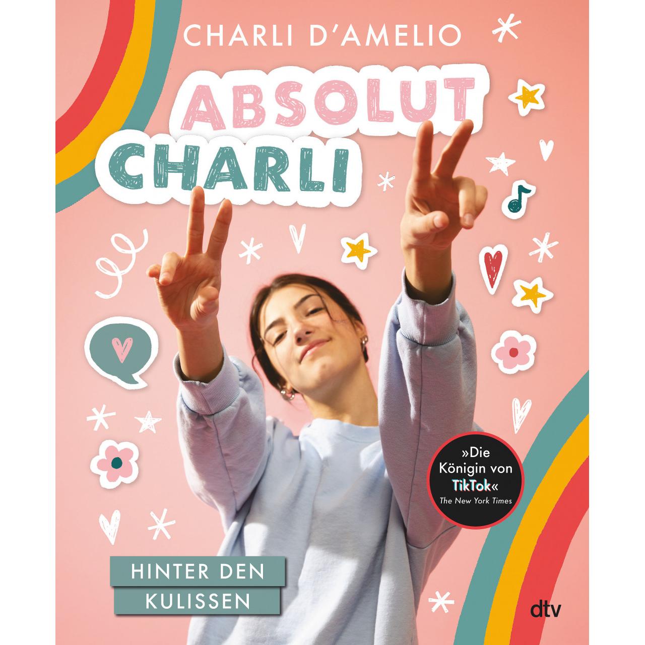 Absolut Charli – Hinter den Kulissen, Kinderbücher von Charli D'Amelio