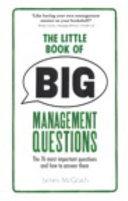 Produktbild The Little Book of Big Management Questions (Englisch, James McGrath, Jim McGrath, 2014)