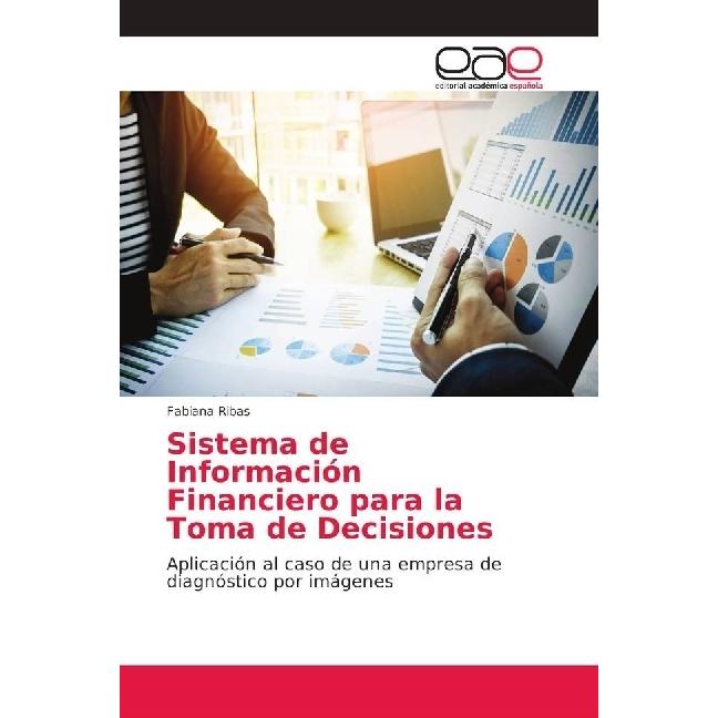 Sistema de Información Financiero para la Toma de Decisiones, Fachbücher von Fabiana Ribas