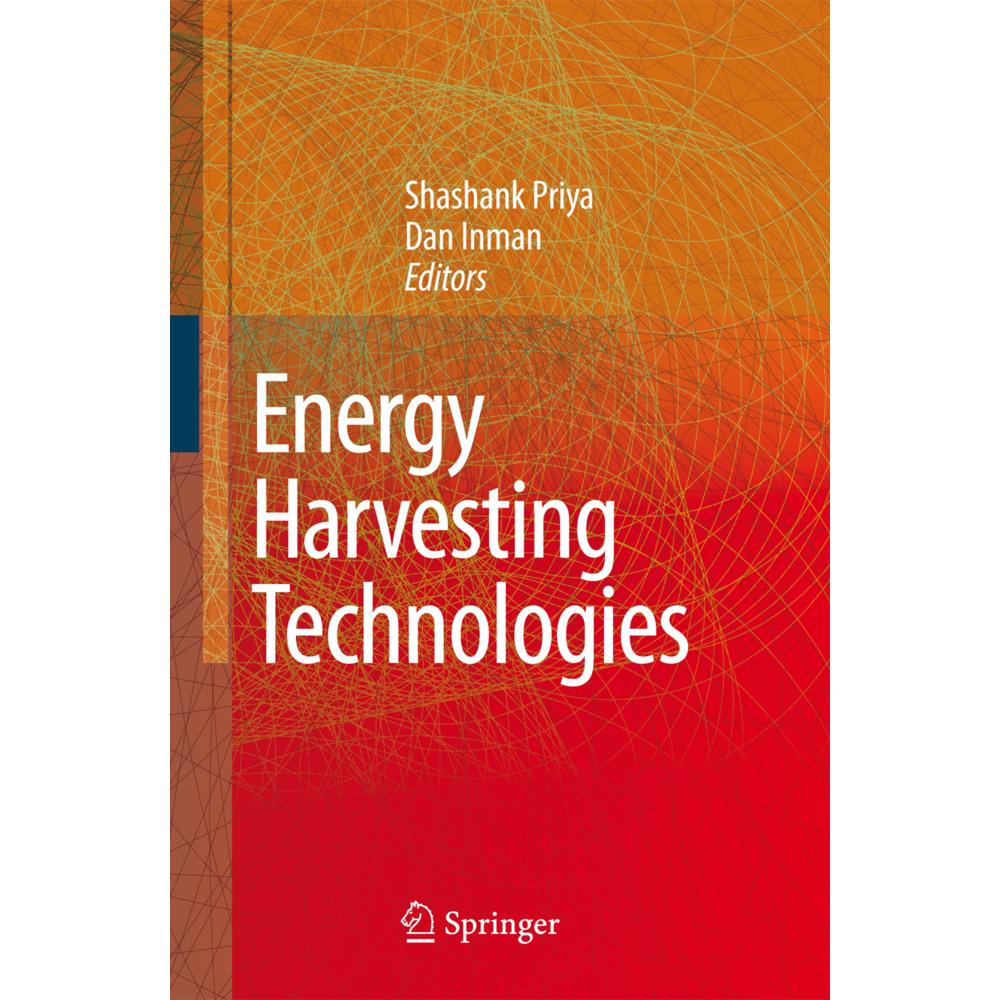 Energy Harvesting Technologies, Fachbücher von Shashank Priya, Daniel J. Inman