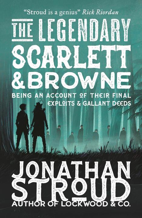 Produktbild The Legendary Scarlett and Browne (Englisch, Jonathan Stroud, 2025)