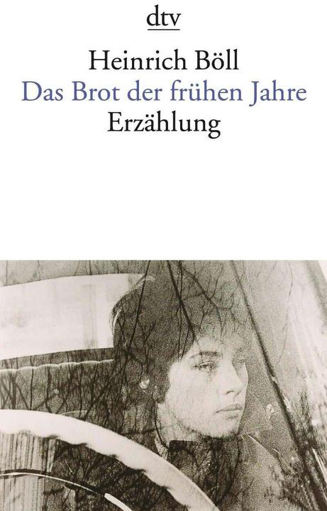 Produktbild Das Brot der frühen Jahre (Deutsch, Heinrich Böll, 2011)