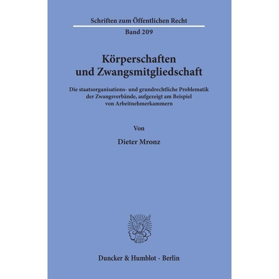 Körperschaften und Zwangsmitgliedschaft., Fachbücher von Dieter Mronz