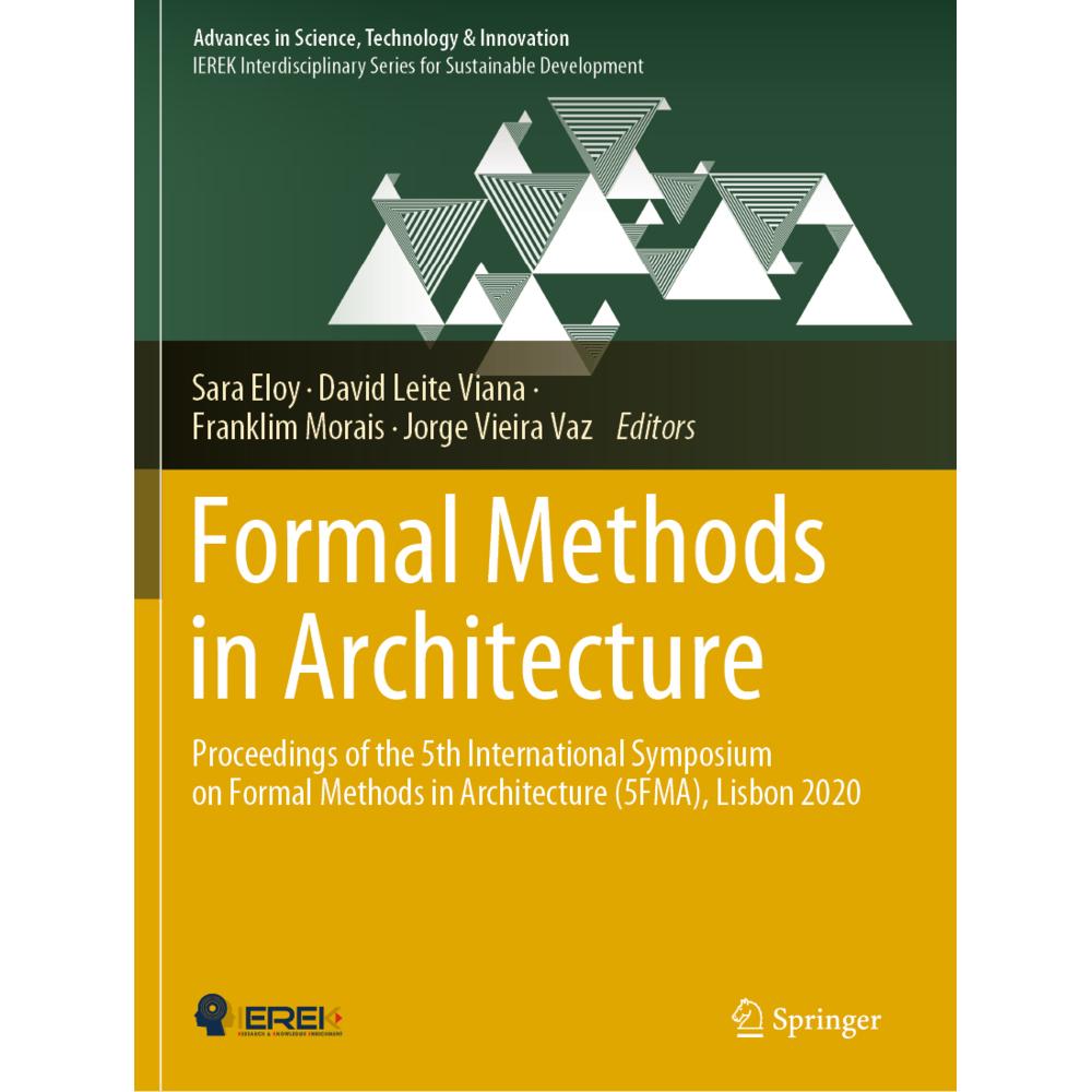 Formal Methods in Architecture, Fachbücher von Jorge Vieira Vaz, Franklim Morais, David Leite Viana, Sara Eloy