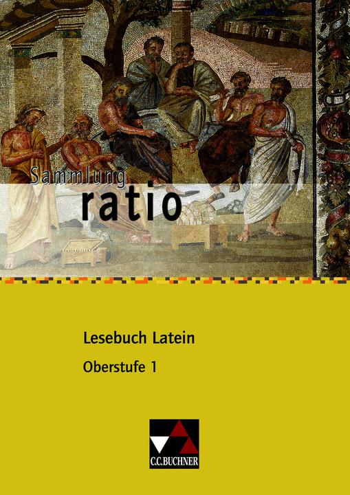 Produktbild Lesebuch Latein - Oberstufe 1 (Deutsch, Christian Zitzl, Elisabeth Kattler, Michael Lobe, 2013)