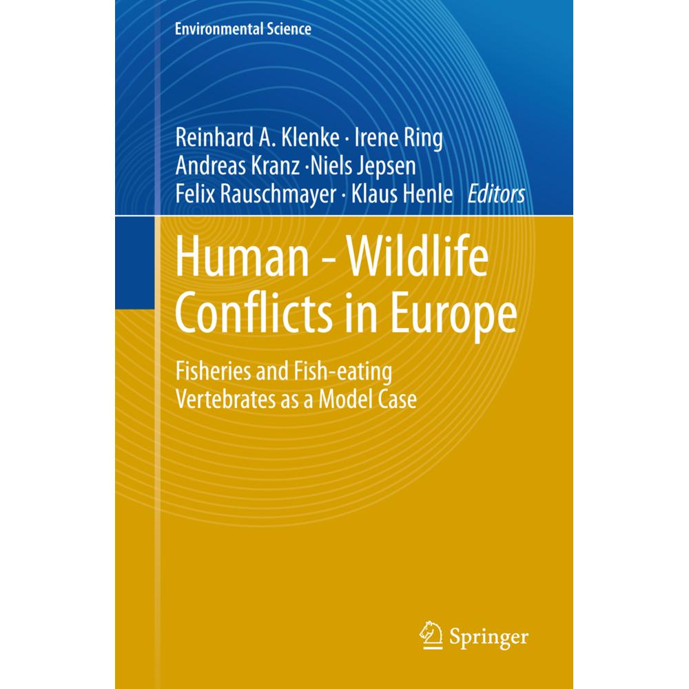 Human - Wildlife Conflicts in Europe, Fachbücher von Andreas Kranz, Felix Rauschmayer, Klaus Henle, Irene Ring, Niels Je...