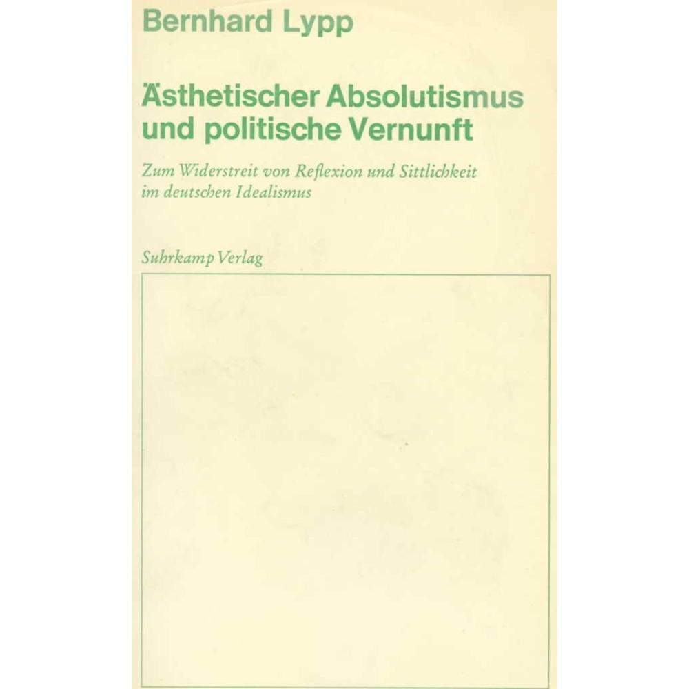 Thumbnail - Ästhetischer Absolutismus und politische Vernunft, Fachbücher
