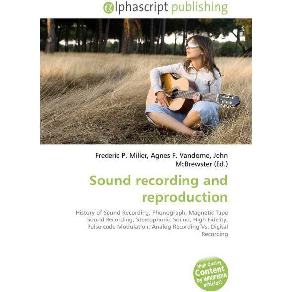 Sound recording and reproduction, Fachbücher von Agnes F. Vandome, Frederic P. Miller, John McBrewster