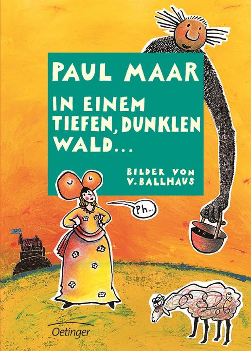 Produktbild In einem tiefen, dunklen Wald (Paul Maar, Verena Ballhaus, Deutsch)