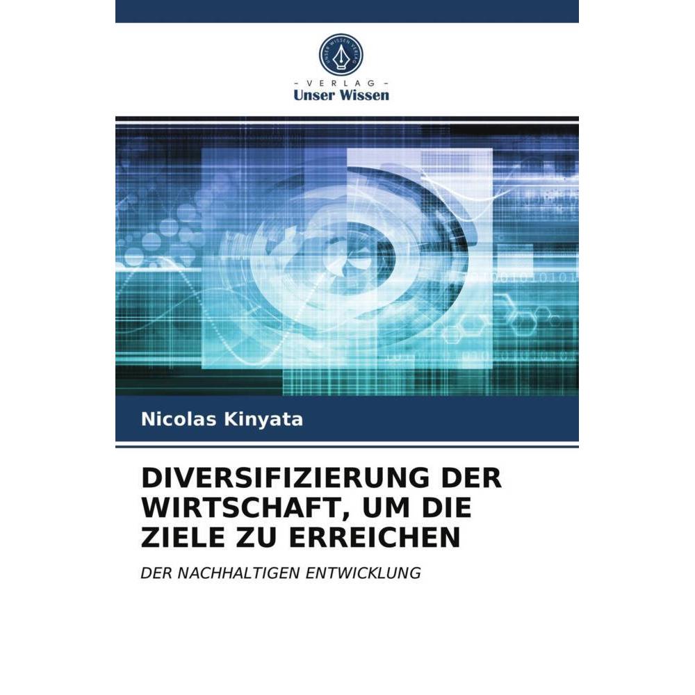 Diversifizierung Der Wirtschaft, Um Die Ziele Zu Erreichen, Fachbücher von Nicolas Kinyata