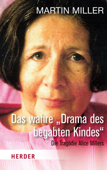 Produktbild Das wahre "Drama des begabten Kindes" (Deutsch, Martin Miller, 2016)