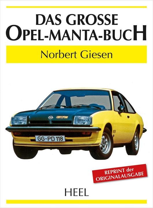 Produktbild Das grosse Opel-Manta-Buch (Deutsch, Norbert Giesen, 2013)