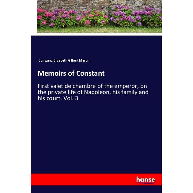 Memoirs of Constant, Belletristik von Elizabeth Gilbert Martin