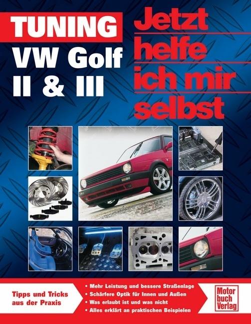 Image du produit Tuning VW Golf 2 und 3 (Allemand, Dieter Korp, 2008)
