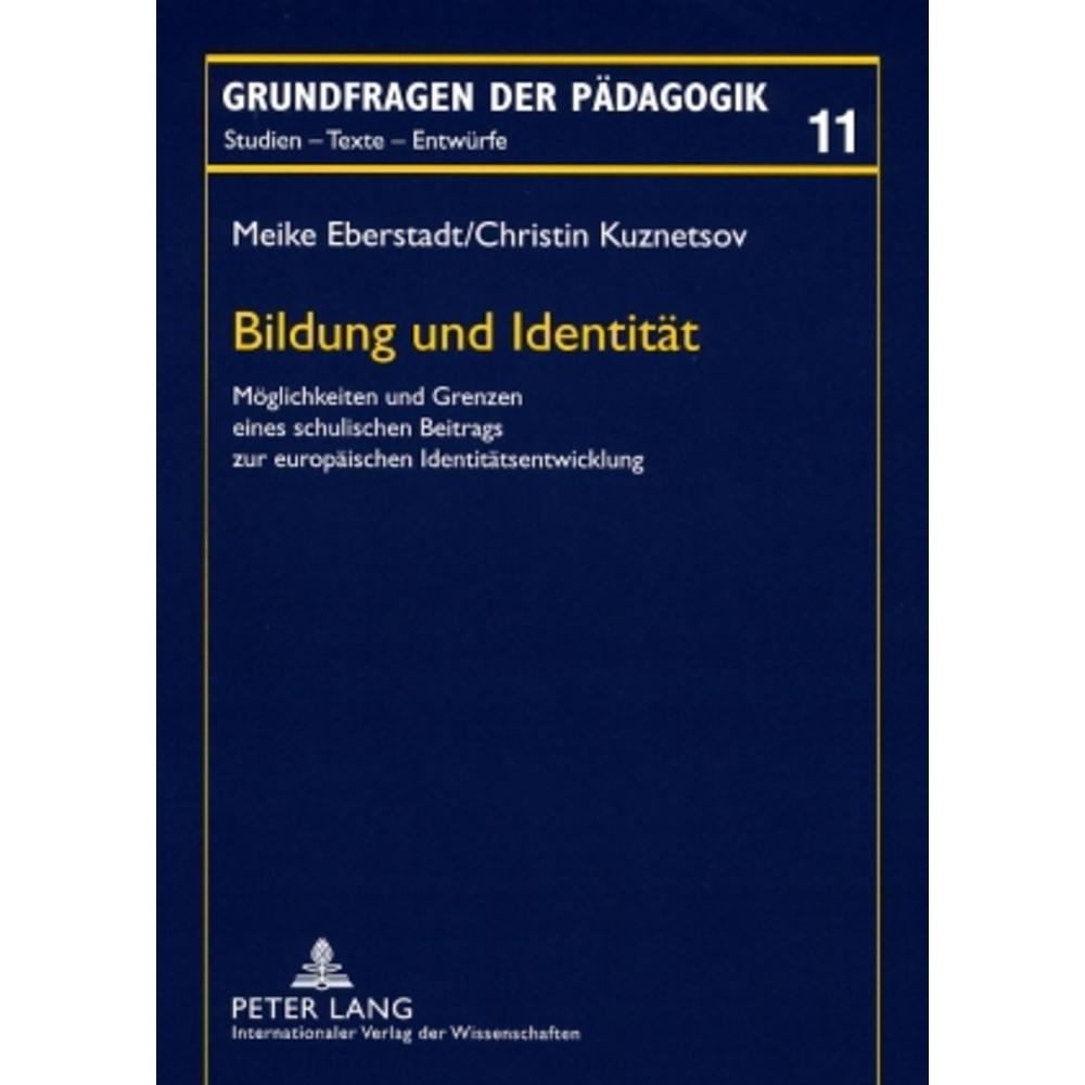 Bildung und Identität, Fachbücher von Christin Kuznetsov, Meike Eberstadt