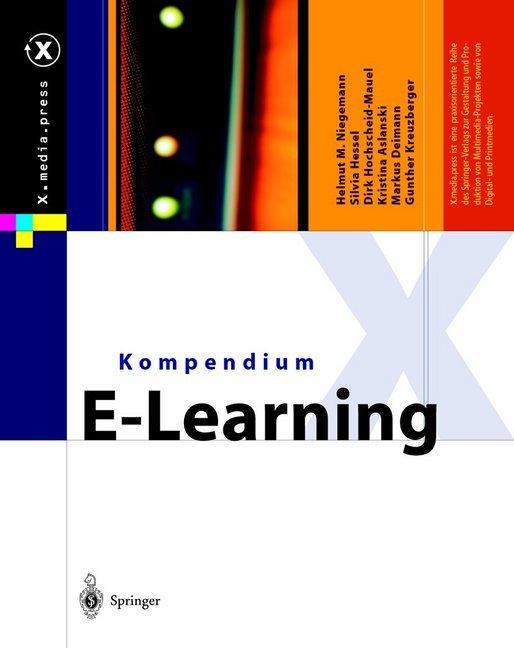 Produktbild Kompendium E-Learning (Deutsch, Dirk Hochscheid-Mauel, Gunther Kreuzberger, Helmut M. Niegemann, Kristina Aslanski, Markus Deimann, Silvia Hessel, 2012)
