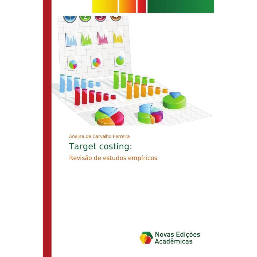Target costing:, Fachbücher von Anelisa de Carvalho Ferreira