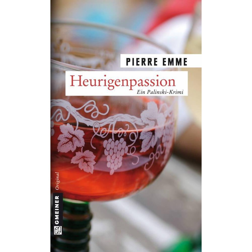Thumbnail - Heurigenpassion, Belletristik von Pierre Emme