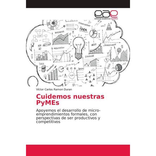 Cuidemos nuestras PyMEs, Fachbücher von Víctor Carlos Ramon Duran