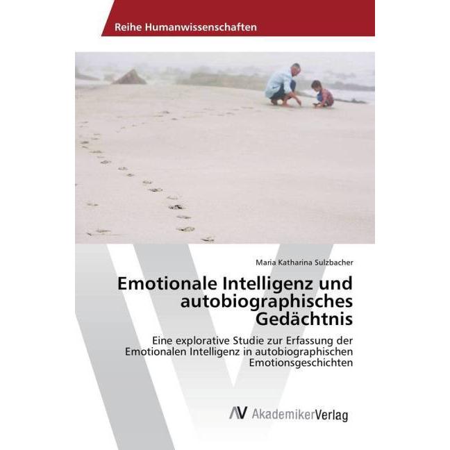 Emotionale Intelligenz und autobiographisches Gedächtnis, Sachbücher