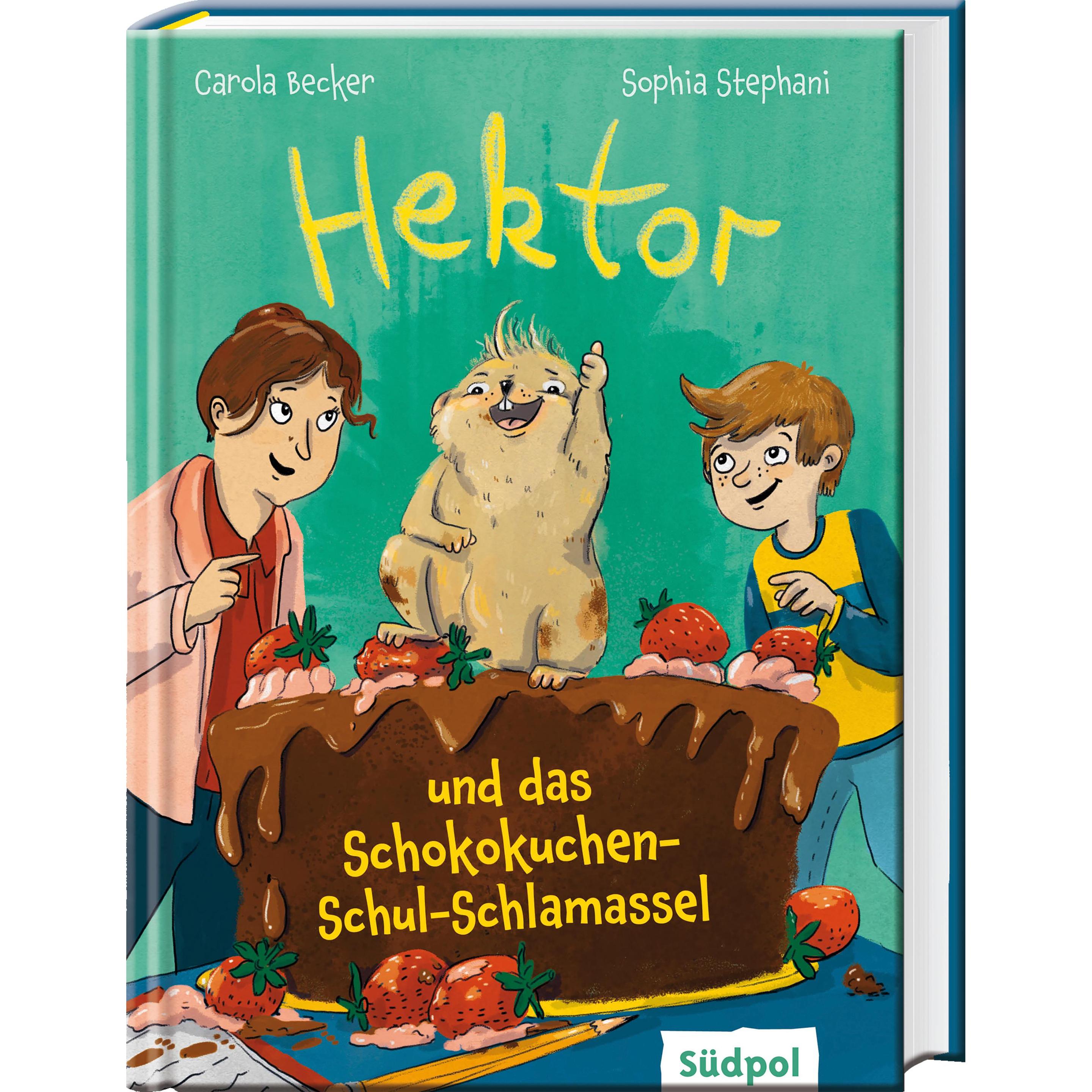 Hektor und das Schokokuchen-Schul-Schlamassell, Kinderbücher von Carola Becker