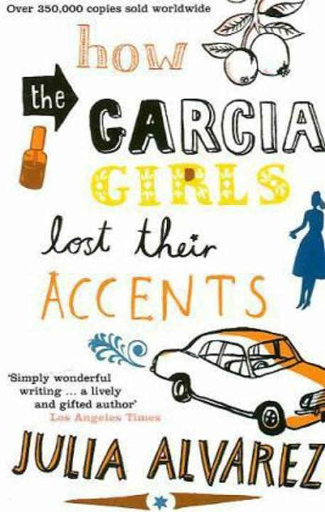 Produktbild How the Garcia Girls lost their Accents (Englisch, Julia Alvarez, 2004)