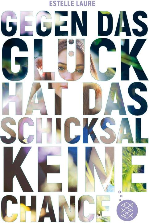 Produktbild Gegen das Glück hat das Schicksal keine Chance (Deutsch, Sophie Zeitz, 2018)