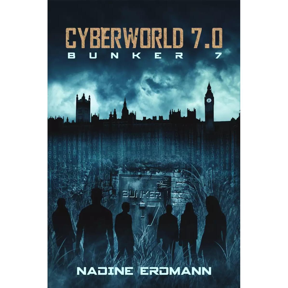 Cyberworld 7.0, Belletristik von Nadine Erdmann