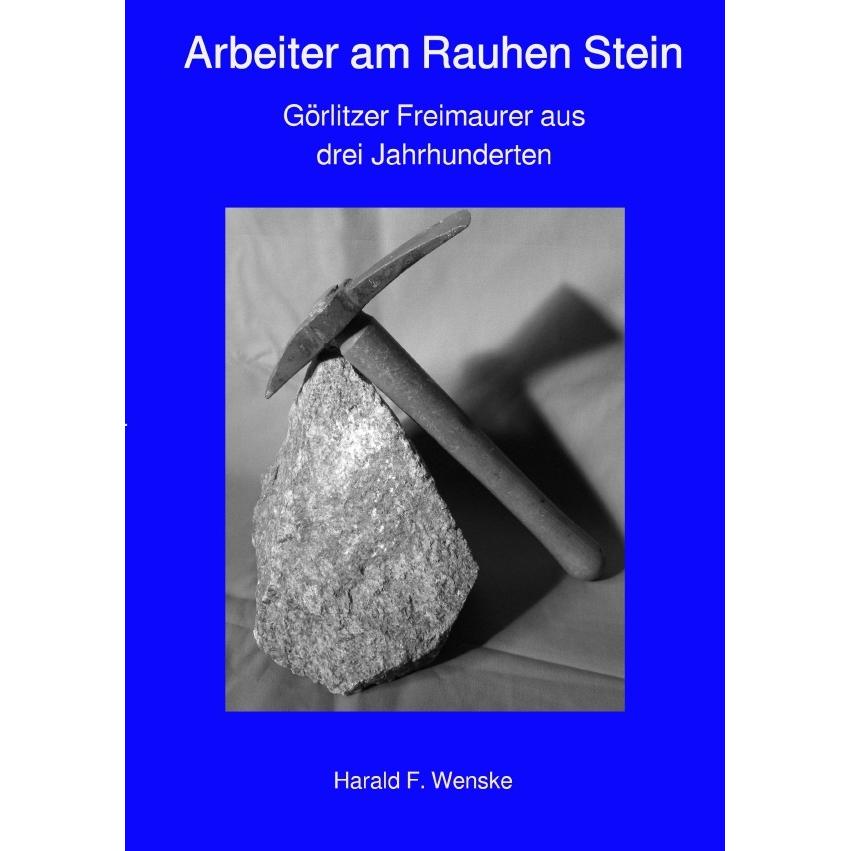 Wenske:Arbeiter am Rauhen Stein, Kinderbücher von Harald F. Wenske