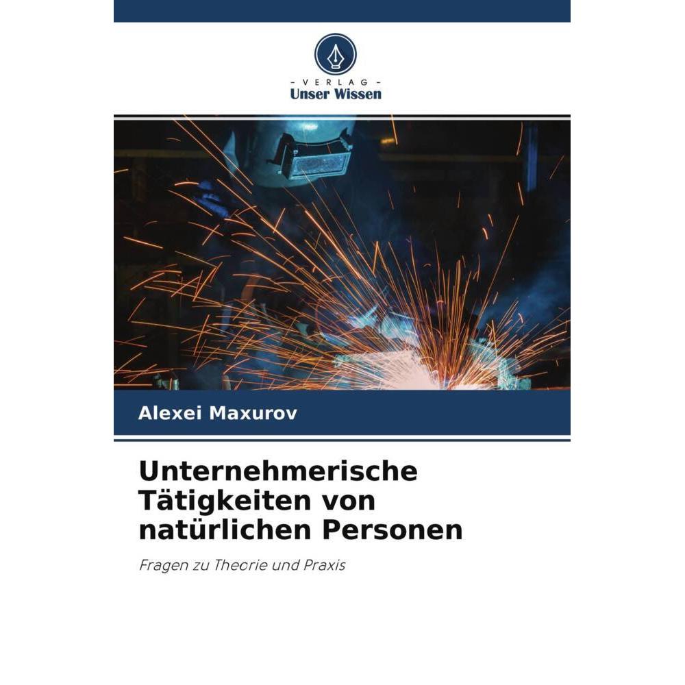 Unternehmerische Tätigkeiten von natürlichen Personen, Fachbücher von Alexei Maxurov
