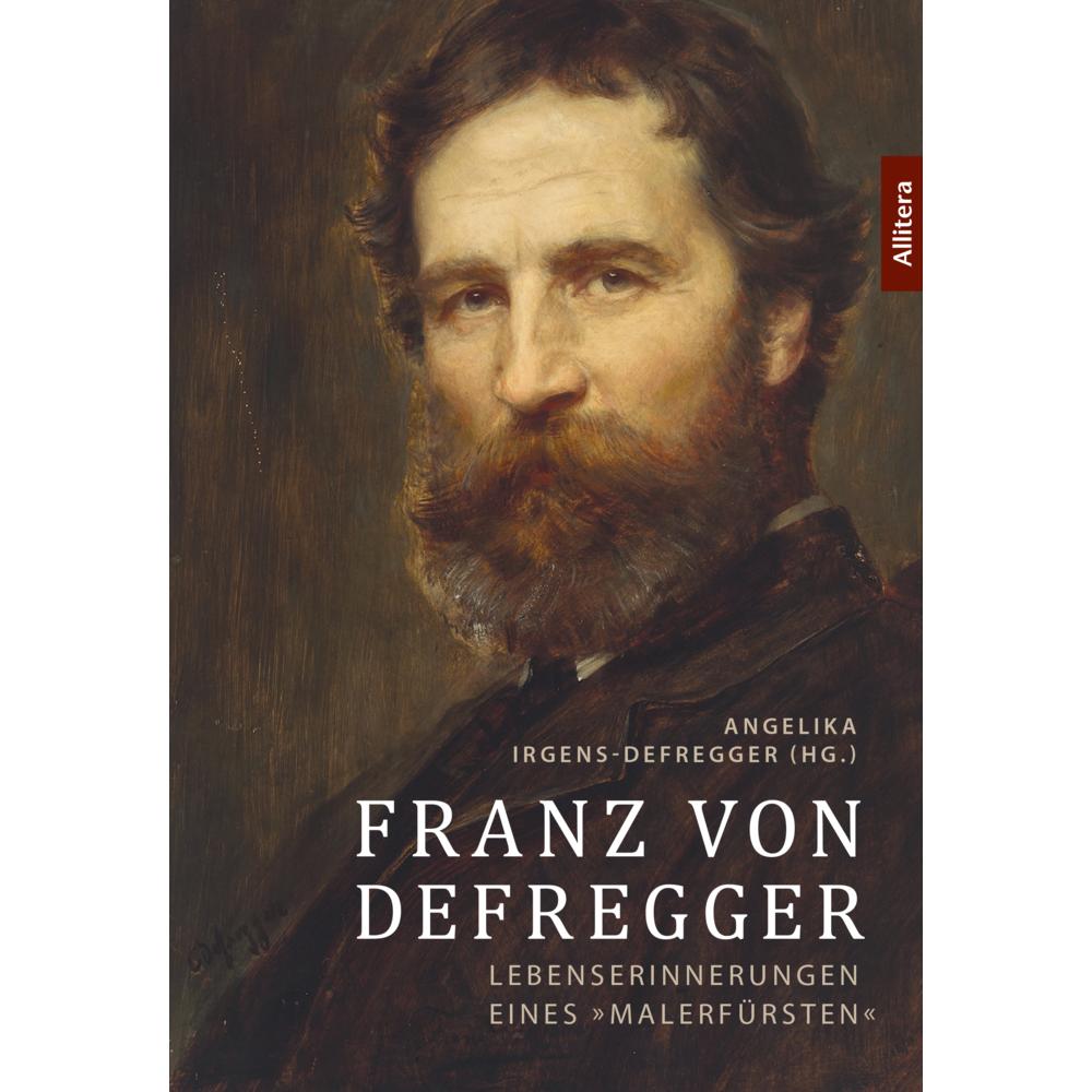 Franz von Defregger, Sachbücher von Allitera Verlag