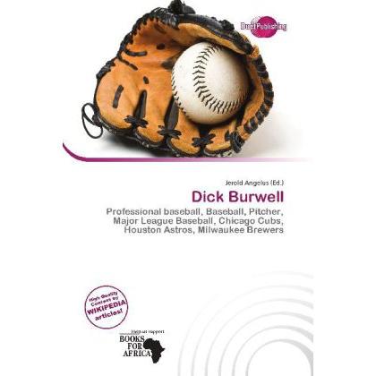 Dick Burwell, Ratgeber