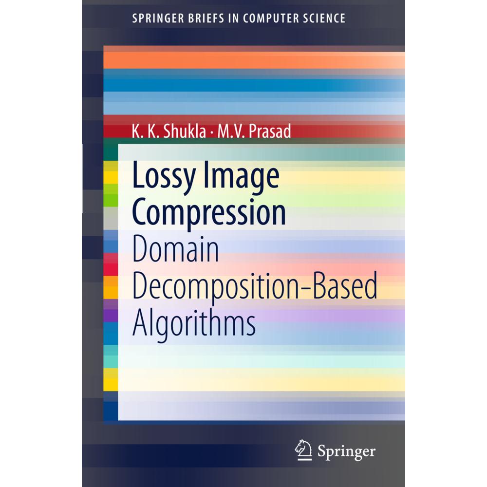 Lossy Image Compression, Fachbücher von M. V. Prasad, K. K. Shukla