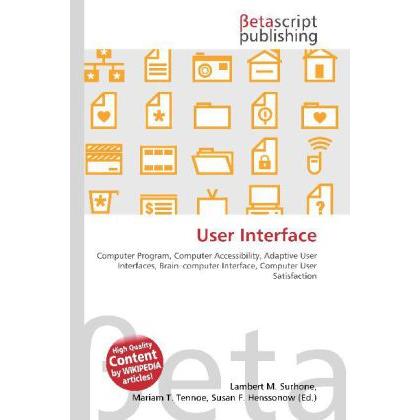 User Interface, Fachbücher von Lambert M. Surhone, Miriam T. Timpledon, Susan F. Marseken
