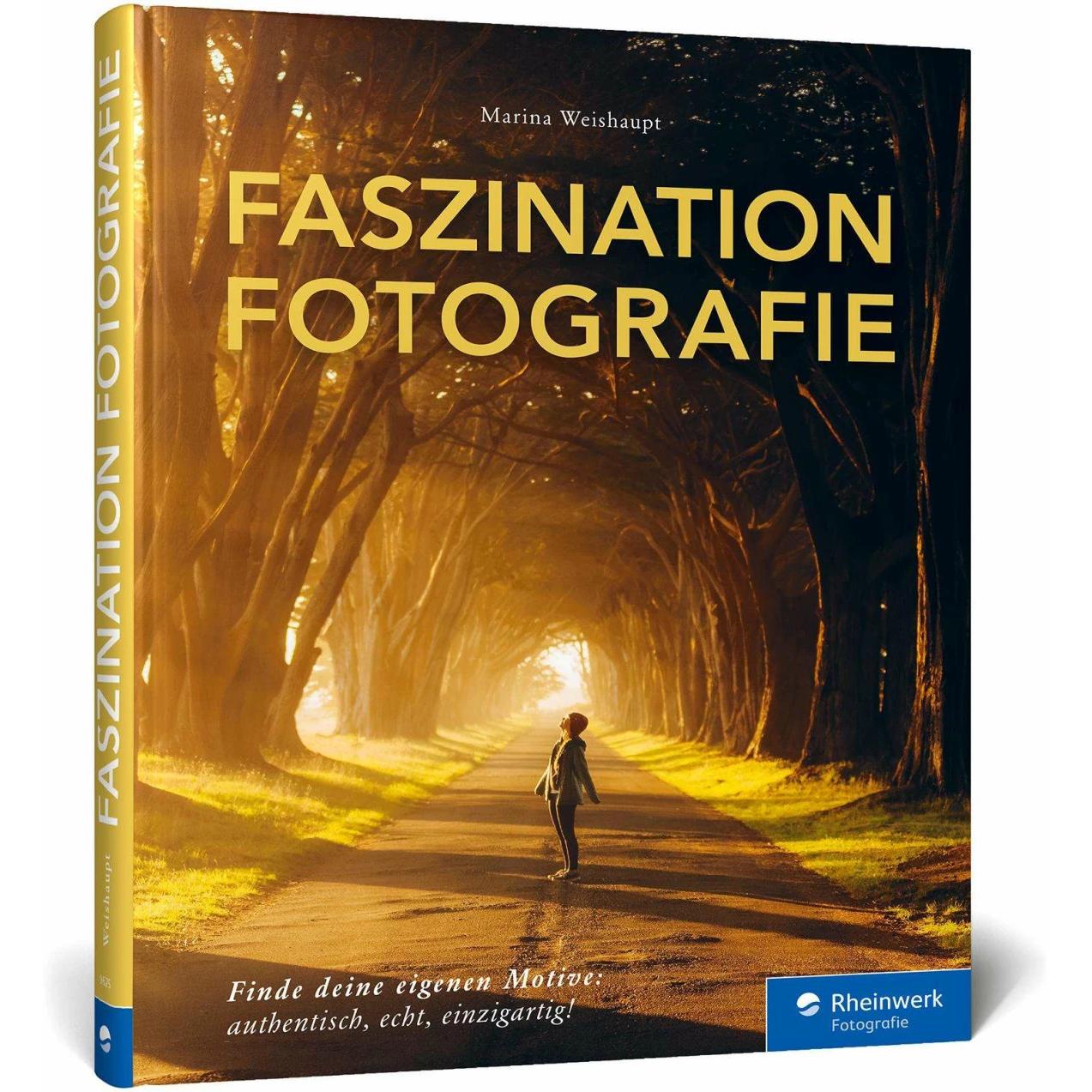 Faszination Fotografie, Ratgeber von Marina Weishaupt