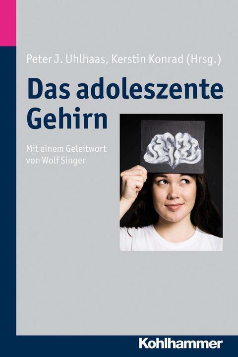 Produktbild Das adoleszente Gehirn (Deutsch, Kerstin Konrad, Peter J. Uhlhaas, 2011)