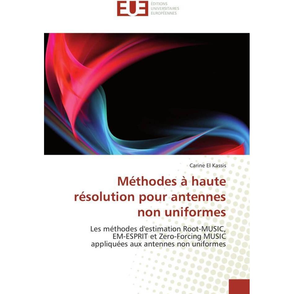 Méthodes à haute résolution pour antennes non uniformes, Fachbücher